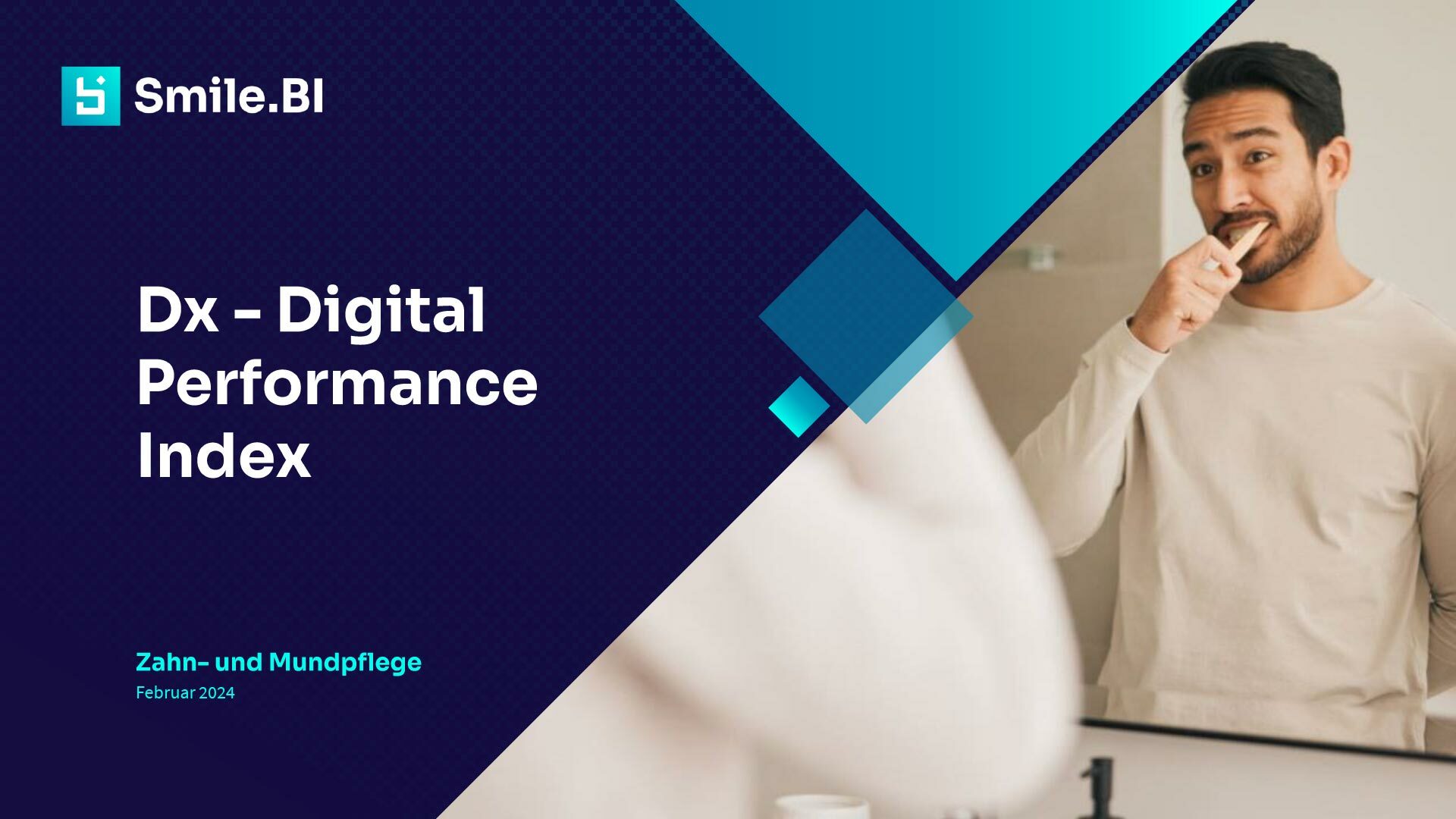 Digital Performance Index 02 24 Zahn und Mundpflege 1