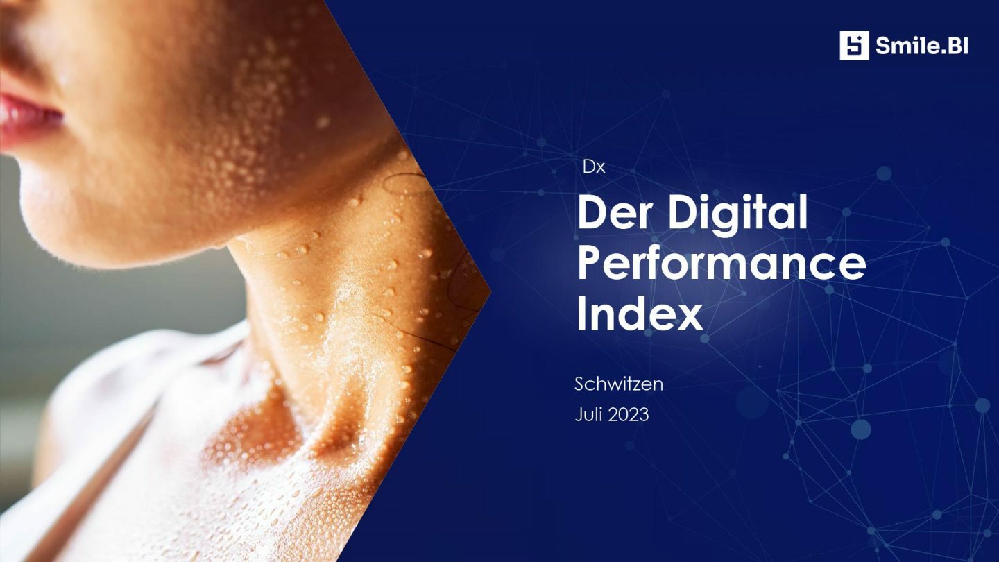 Digital Performance Index 07 23 Schwitzen 1