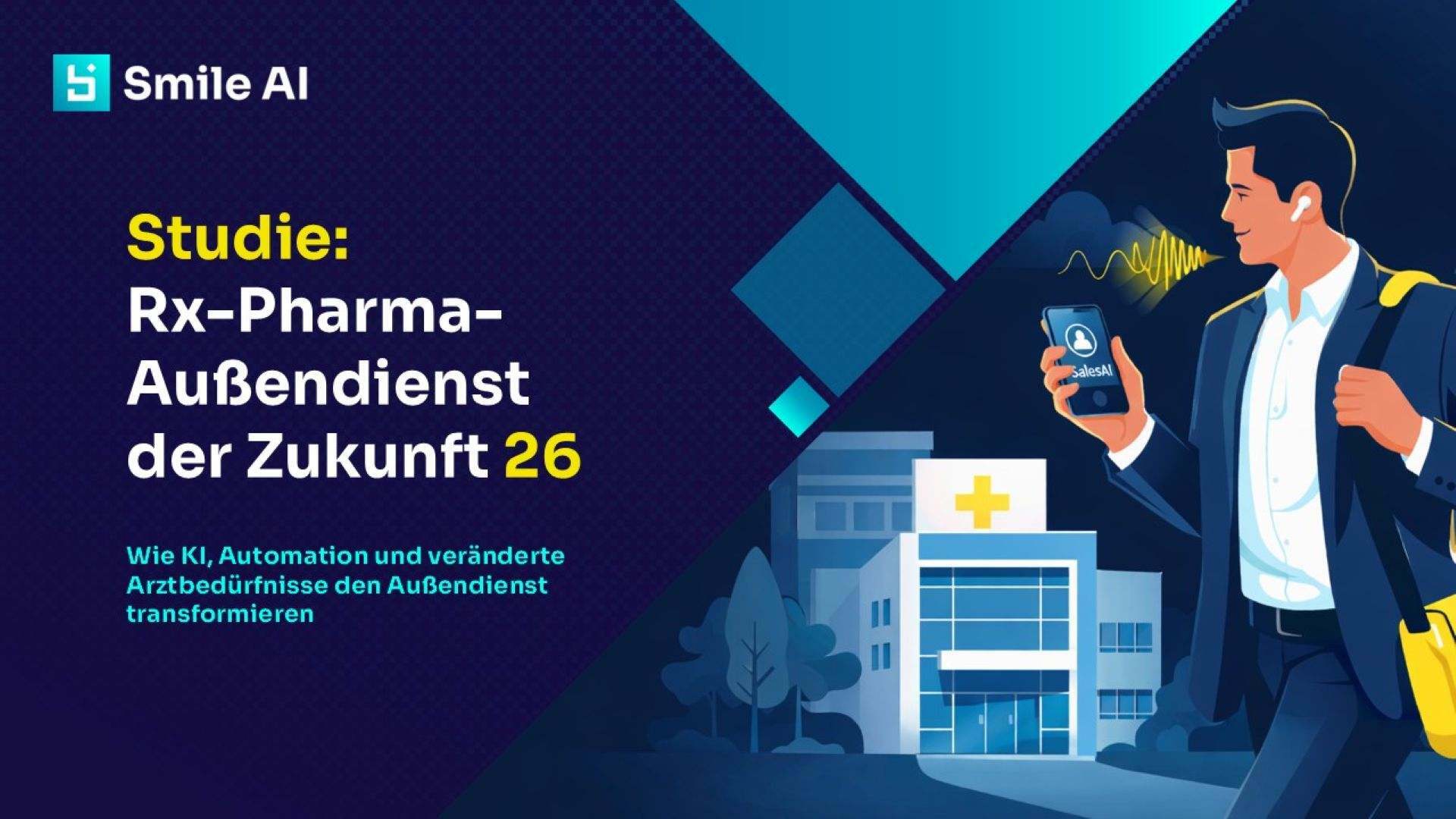 Studie: Rx-Pharma-Außendienst der Zukunft 26